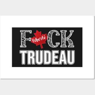 F-CK TRUDEAU SAVE CANADA FREEDOM CONVOY OF TRUCKERS WHITE LETTERS Posters and Art